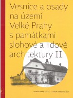 Vesnice a osady na území Velké Prahy s památkami slohové a lidové architektury